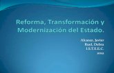 TICs : Reforma, transformación y modernización del estado.
