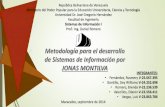 Metodología para Sistemas de Información(MEDSI) por Jonas Montilva