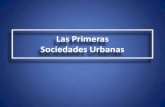 Primeras Sociedades Urbanas