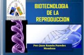 Biotecnologia de la reproduccion