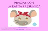 Praxias con la_ratita_presumida