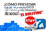 "Cómo Prevenir que tu Hijo sea Víctima o Victimario de Acoso “El Bullying”