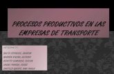 Procesos Productivos en las Empresas de Transporte