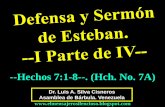 CONF. DEFENSA Y SERMON DE ESTEBAN. PARTE I DE IV. HECHOS 7:1-8. (HCH. No. 7A)