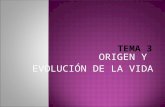 T 3 origen y evolución de la vida