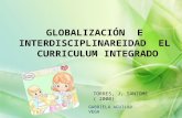 Globalización  e interdisciplinareidad  el  curriculum integrado