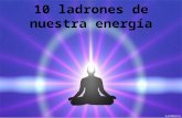 Diez ladrones de nuestra energía