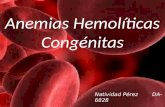 Aanemias hemoliticas congenitas presentacion