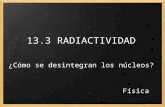 Física2 bach 13.3 radiactividad