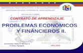 Problemas económicos y financieros ii.  28 de agosto de 2012   2