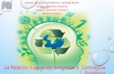 La relación educación ambiental y  conciencia ecológica