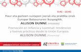 Promoción en Infancia y Juventud: tendencias y buenas prácticas desde la Unión europea. Allison Dunne