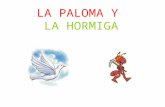 La Paloma Y La Hormiga