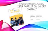 Análisis crítico del Manual: “Ser familia en la era digital”