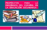 Propósitos para la enseñanza del español en la