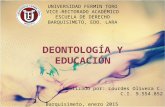 Deontología y Educación Lourdes Olivera C.