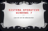Sistema operativo windows 7 presentacion para profe!!
