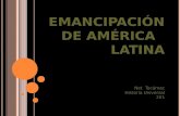 EmancipacióN AméRica Latina