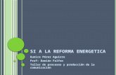 Si A La Reforma Energetica