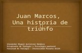 Juan marcos, una historia de triunfo