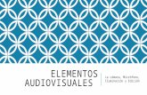 Elementos audiovisuales