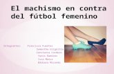 El machismo en contra del fútbol femenino