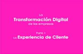 Transformación digital -  experiencia del cliente