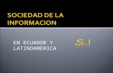 Sociedad De La Informacion En Ecuador
