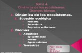 Tema 4 dinamica ecosistemas_grandes_biomas