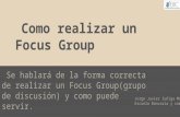Como realizar un buen Focus Group
