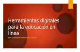 Herramientas digitales para la educación en línea (Tecnología Informática aplicada a los centros escolares)