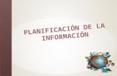 Planificacion de la informacion