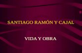 Santiago Ramón y Cajal. Vida y obra