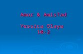 Amor & amis tad yessica olaya 10 2