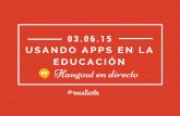 Usando apps en la Educación - Hangout en directo con Rosa Liarte