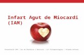 Infart agut de miocardi (IAM)
