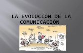 La evolución de la comunicación