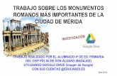 Monumentos romanos más importantes de la Ciudad de Mérida
