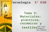 Tema 5  materiales; plasticos, cerámicos y  textiles