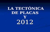 Tectónica De Placas Y 2012
