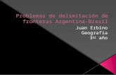 Problemas de delimitación de fronteras Argentina-Brasil