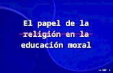 13 el papel de la religion en la educacion moral