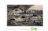 Unidad I: La Prehistoria.