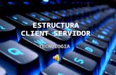 Estructura client servidor