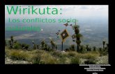 Wirikuta: Los conflictos socio- culturales