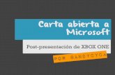 Carta abierta a microsoft - Xbox ONE