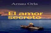 EL AMOR SECRETO de Arnau Orla - Primer capítulo