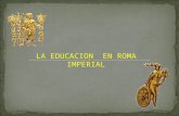 Educacion En Roma Imperial