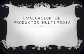 Evaluacion de productos multimedia jjsp