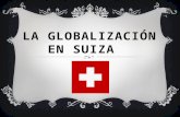 Aspectos de la globalizacion en suiza